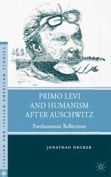Primo Levi and humanism after auschwitz